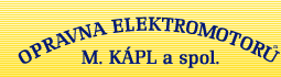 OPRAVANA ELEKTROMOTOR M. KPL a spol. - Psek